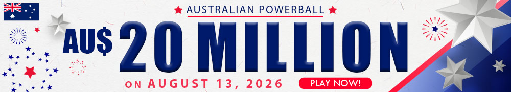 AU$ 20 Million on August 13, 2026 in the Australian Powerball Draw