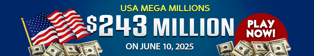 Win the Rollover Jackpot estimated at US$ 243 Million in the Mega Millions draw on June 10!
