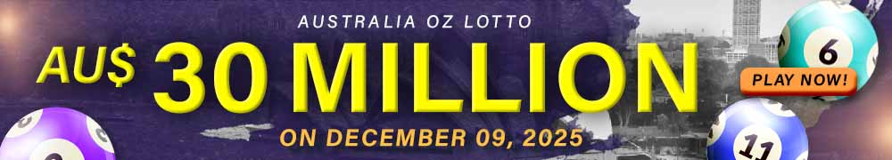 Start Winning BIGGER, MULTI-MILLIONS Jackpots AU$ 30 Million on December 09, 2025!