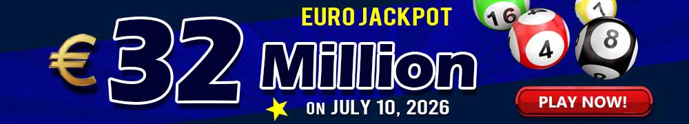 EuroJackpot: EUR 32 Million on July 10, 2026