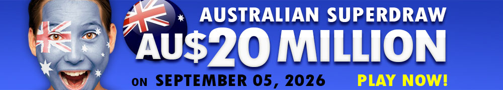 Australian Superdraw Guaranteed Jackpot - AUD 20 Million on September 05, 2026. Join Now!