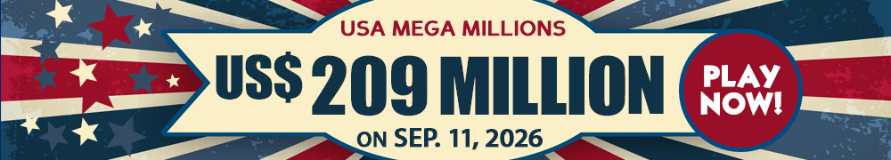 Win the Rollover Jackpot estimated at US$ 209 Million in the Mega Millions draw on September 11!