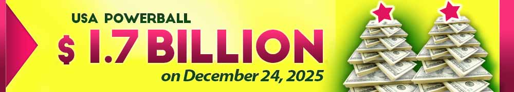 Start Winning BIGGER MULTI-MILLION Jackpots US$ 1.70 Billion from USA Powerball on December 24!
