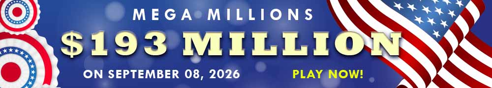 Win the Rollover Jackpot estimated at US$ 193 Million in the Mega Millions draw on September 08!