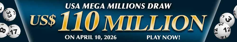 Win the Rollover Jackpot estimated at US$ 110 Million in the Mega Millions draw on April 10!