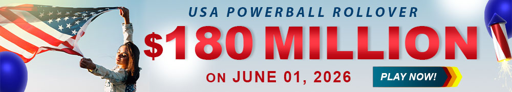 Start Winning BIGGER MULTI-MILLION Jackpots US$ 180 Million from USA Powerball on June 01, 2026!