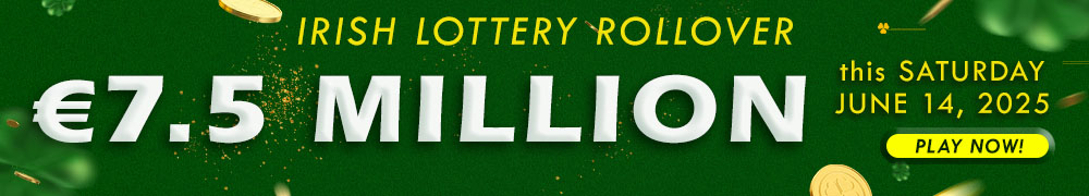 Try your luck for the next Irish lotto draw with an estimated jackpot of EUR 7.5 Million!