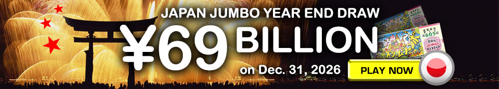 Play in Asia's RICHEST Lottery Draw - Japan Jumbo Draw &yen;69 Billion on December 31, 2026!