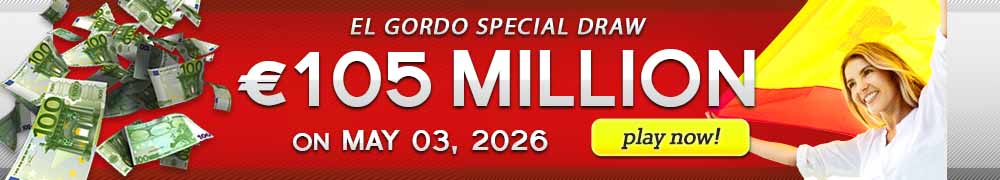 Win Your Share of El Gordo EUR 105 Million This May 03!