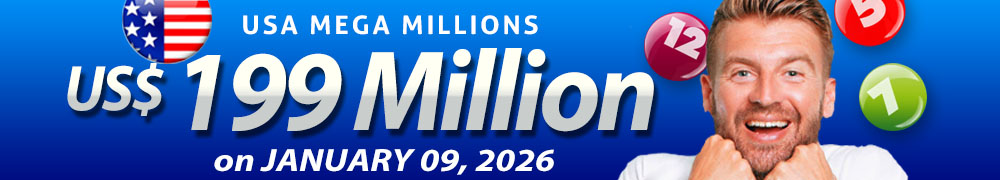 Win the Rollover Jackpot estimated at US$ 199 Million in the Mega Millions draw on January 09!