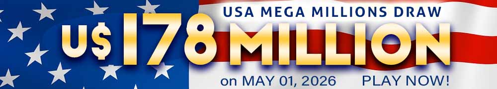 Win the Rollover Jackpot estimated at US$ 178 Million in the Mega Millions draw on May 01!
