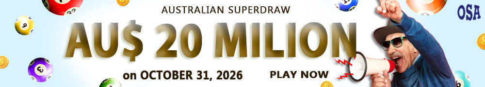 Australian Superdraw Guaranteed Jackpot - AUD 20 Million on October 31, 2026. Join Now!