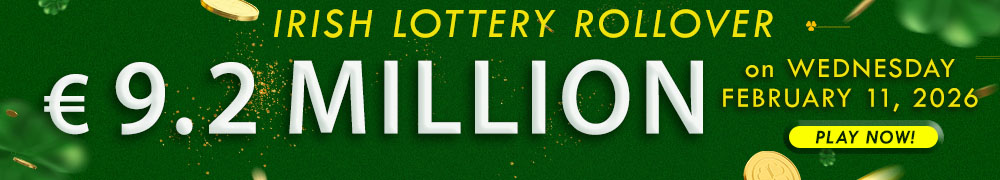 Try your luck for the next Irish lotto draw with an estimated jackpot of EUR 9.2 Million!