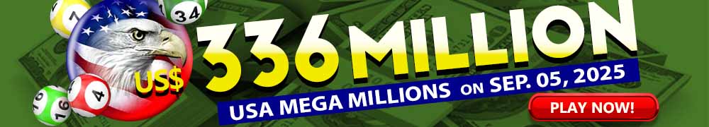 Win the Rollover Jackpot estimated at US$ 336 Million in the Mega Millions draw on September 05!