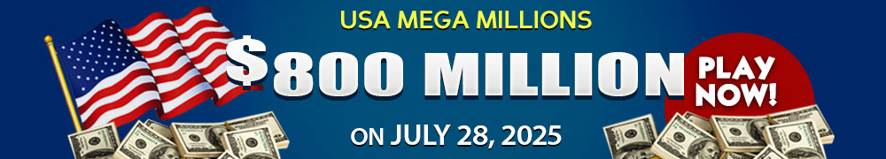 Win the Rollover Jackpot estimated at US$ 800 Million in the Mega Millions draw on July 28!