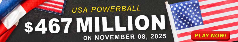 Start Winning BIGGER MULTI-MILLION Jackpots US$ 467 Million from USA Powerball on November 08!