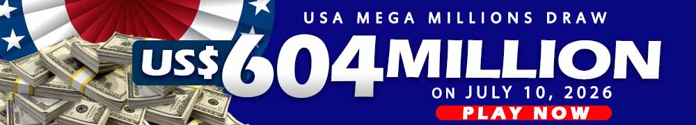 Win the Rollover Jackpot estimated at US$ 604 Million in the Mega Millions draw on July 10!