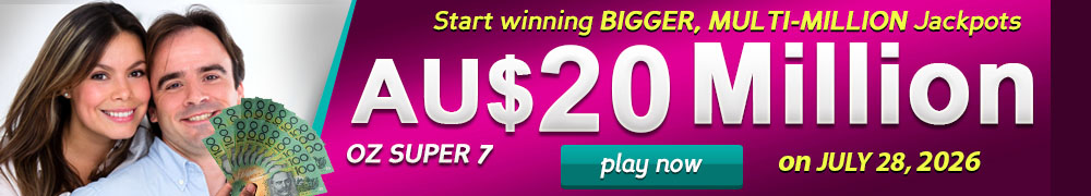 Start Winning BIGGER, MULTI-MILLIONS Jackpots AU$ 20 Million on July 28, 2026!