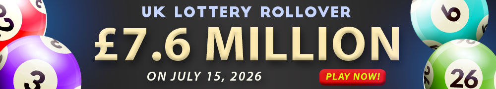 UK Lotto now at GBP 7.6 Million for the draw on July 15!