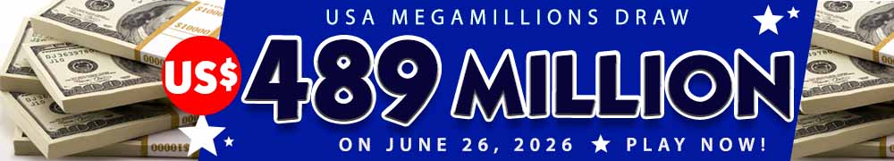 Win the Rollover Jackpot estimated at US$ 489 Million in the Mega Millions draw on June 26!