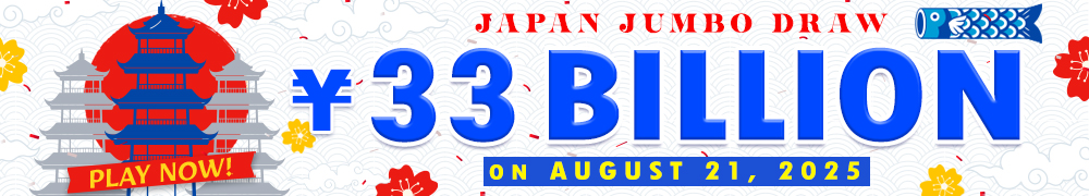 Play in Asia's RICHEST Lottery Draw - Japan Jumbo Draw ¥33 Billion on August 21, 2025!