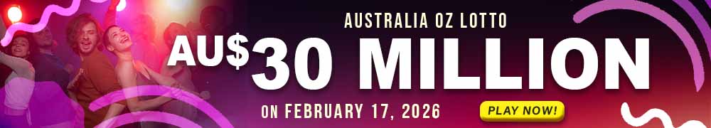 Start Winning BIGGER, MULTI-MILLIONS Jackpots AU$ 30 Million on February 17, 2026!