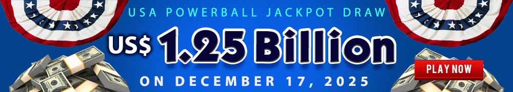 Start Winning BIGGER MULTI-MILLION Jackpots US$ 1.25 Billion from USA Powerball on December 17!