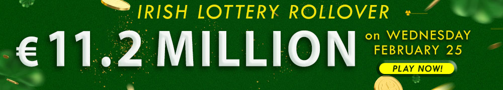 Try your luck for the next Irish lotto draw with an estimated jackpot of EUR 11.2 Million!