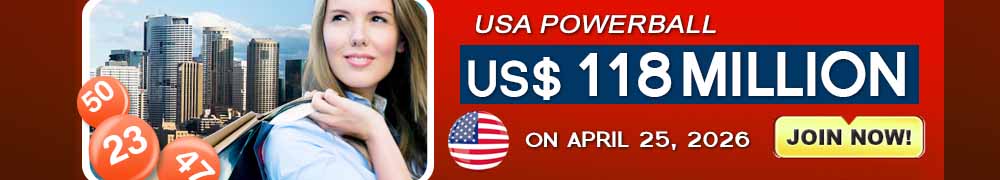 Start Winning BIGGER MULTI-MILLION Jackpots US$ 118 Million from USA Powerball on April 25, 2026!
