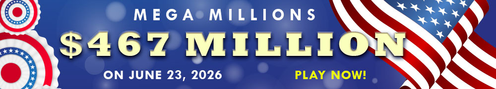 Win the Rollover Jackpot estimated at US$ 467 Million in the Mega Millions draw on June 23!