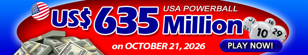 Start Winning BIGGER MULTI-MILLION Jackpots US$ 635 Million from USA Powerball on October 21, 2026!