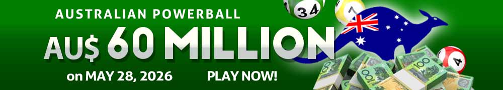 AU$ 60 Million on May 28, 2026 in the Australian Powerball Draw