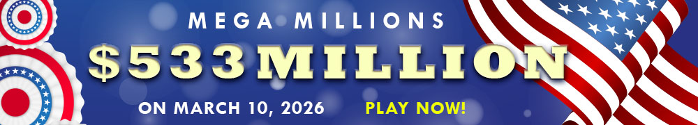 Win the Rollover Jackpot estimated at US$ 533 Million in the Mega Millions draw on March 10!
