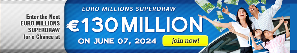 Euro Millions Superdraw EUR 130 Million on June 07, 2024