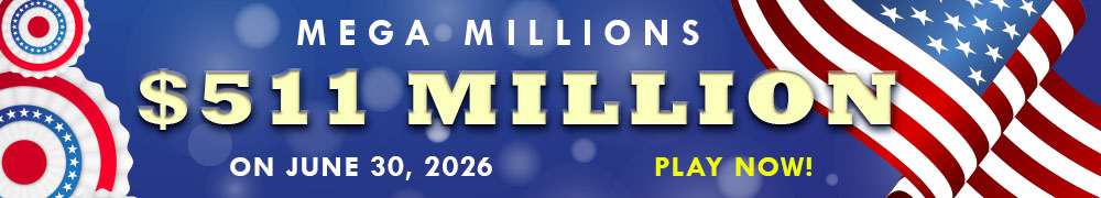 Win the Rollover Jackpot estimated at US$ 511 Million in the Mega Millions draw on June 30!